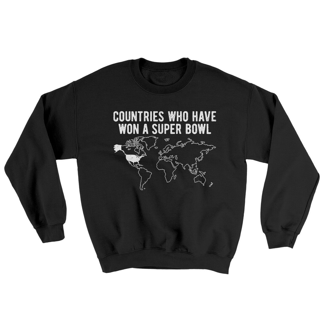 Countries Who Have Won A Super Bowl Ugly Sweater Crewneck Sweatshirt